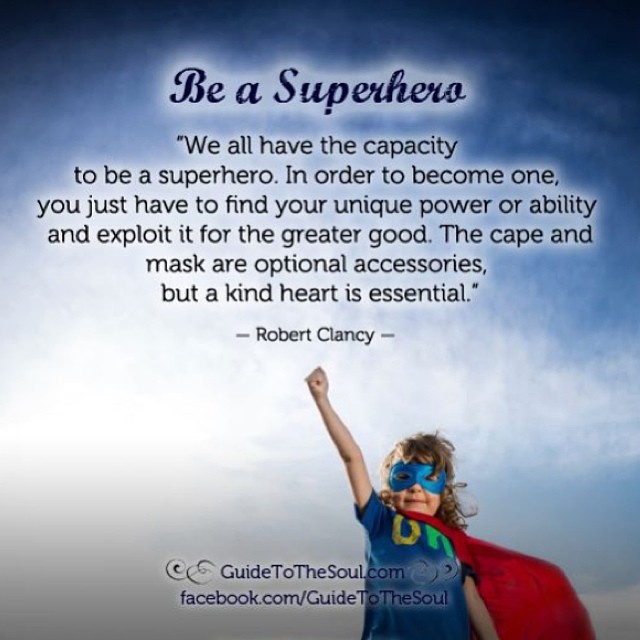 be a superhero